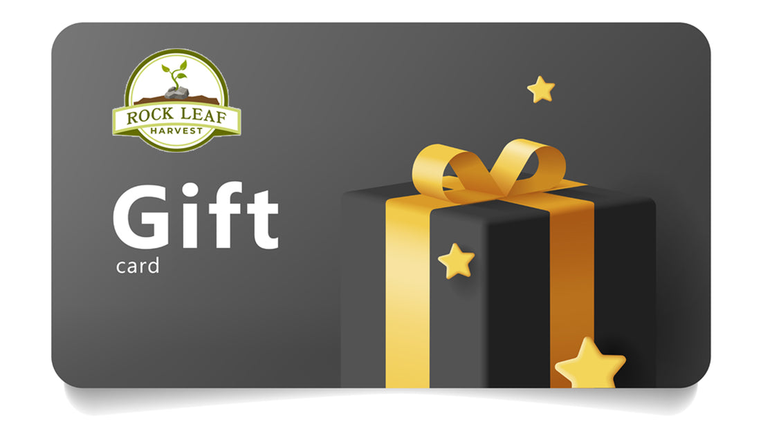 Give the Gift of Health with a Rock Leaf Harvest Gift Card!